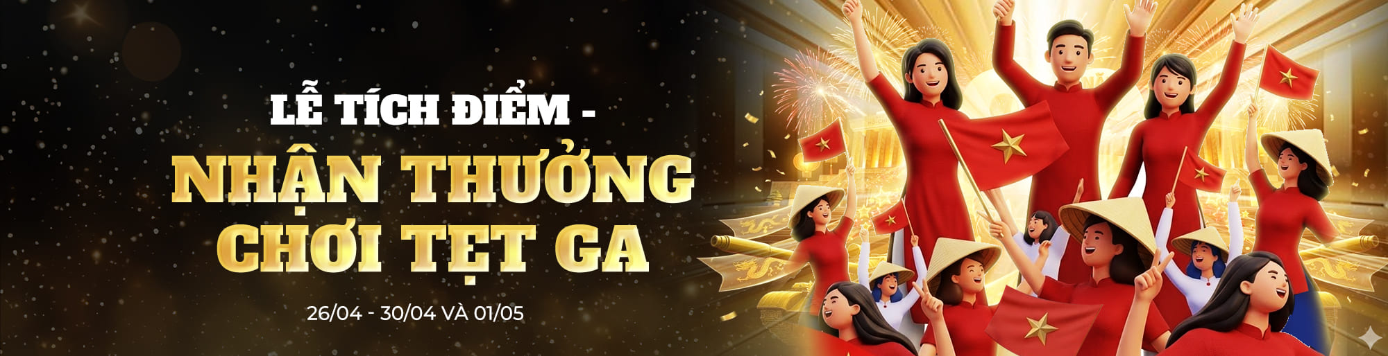 LỄ TÍCH ĐIỂM NHẬN THƯỞNG CHƠI TẸT GA